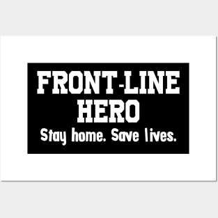 front line hero shirt, nurse 2020, quarantine shirt, nurse hero shirt, nurse shirt, wash your hands, stay home, essential doctor medical Posters and Art